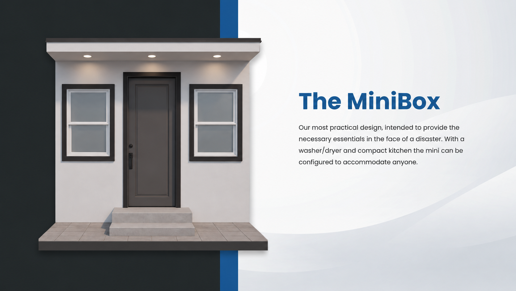 MiniBox deployable housing unit with centered entry door and windows